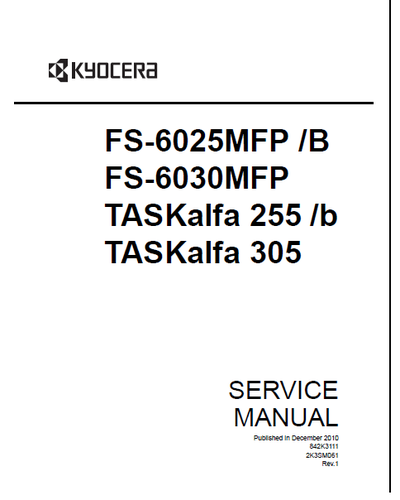 Mais informações sobre "Service manual Kyocera  FS-6025MFP /B FS-6030MFP TASKalfa 255 /b TASKalfa 305"