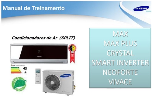 Mais informações sobre "Códigos de Erros Condicionadores de Ar Samsung (Split) MaxPlus - Crystal - Smart Inverter - NeoForte - Vivace - Manual de Treinamento"