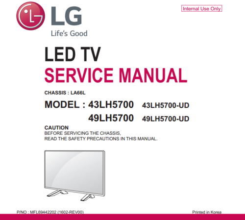 Mais informações sobre "LG Service Manual 43LH5700 49LH5700 - Chassis LA66L"