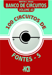 Mais informações sobre "100 Circuitos de fontes vol 5"