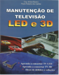 Mais informações sobre "Manutenção de Televisão LED e 3D"