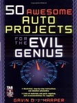 Mais informações sobre "50 Awesome Auto Projects for the Evil Genius by Gavin Harper.pdf"