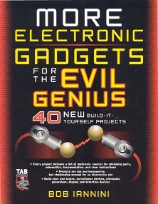 MORE Electronic Gadgets for the Evil Genius 40 NEW Build-it-Yourself Projects by Robert Iannini.pdf