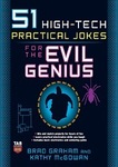 Mais informações sobre "51 High-Tech Practical Jokes for the Evil Genius by Brad Graham, Kathy McGowan.pdf"