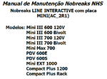 Mais informações sobre "Manual de manutencao nobreaks nhs line interactive"