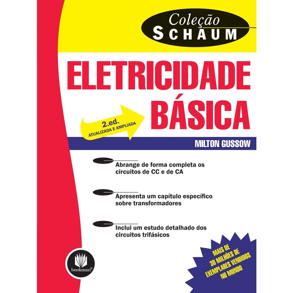 Eletricidade Básica - 2ª Edição - Milton Gussow