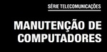 Mais informações sobre "Apostilha Hardware e Computadores - SENAI"