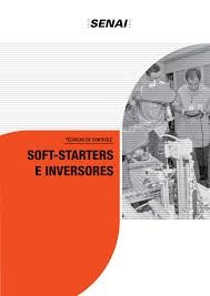 [Livro] Soft-Starters e Inversores de Frequência SENAI